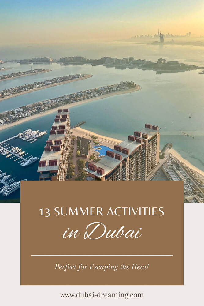Things to Do in Dubai in Summer