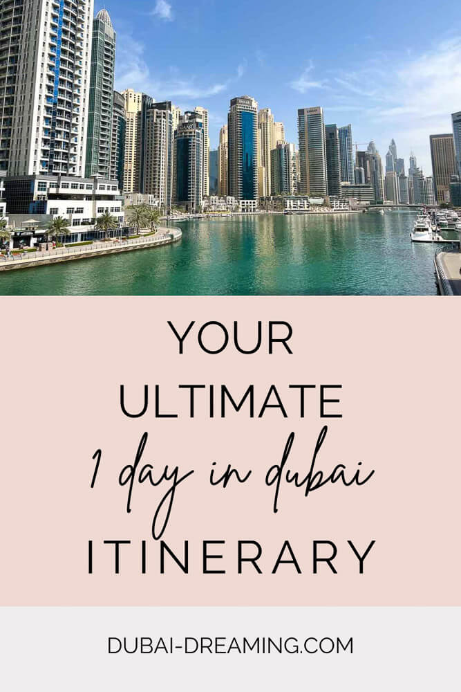 One Day in Dubai - Your Ultimate Guide - Dubai Dreaming